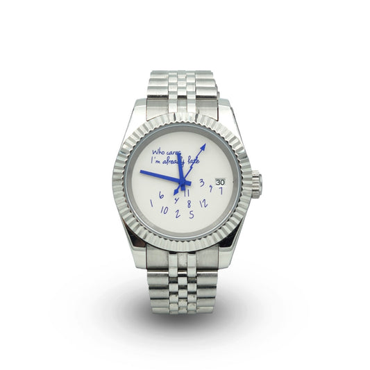 Datejust Who Cares I'm Already Late